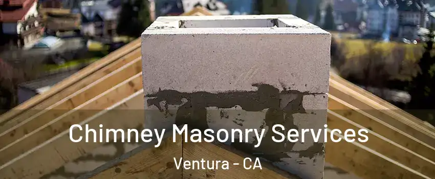  Chimney Masonry Services Ventura - CA