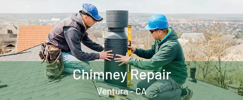  Chimney Repair Ventura - CA