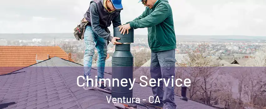  Chimney Service Ventura - CA