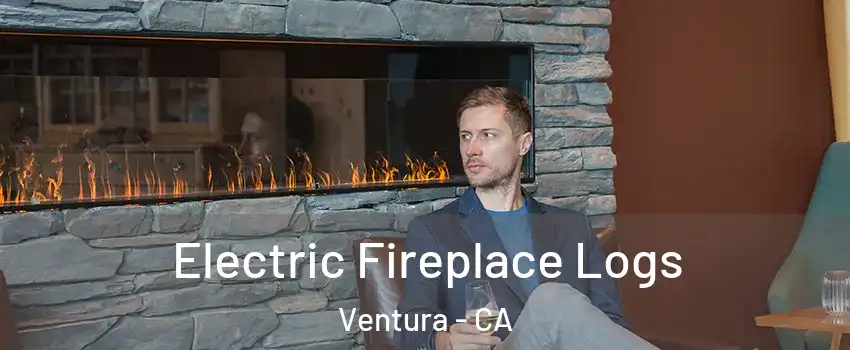  Electric Fireplace Logs Ventura - CA