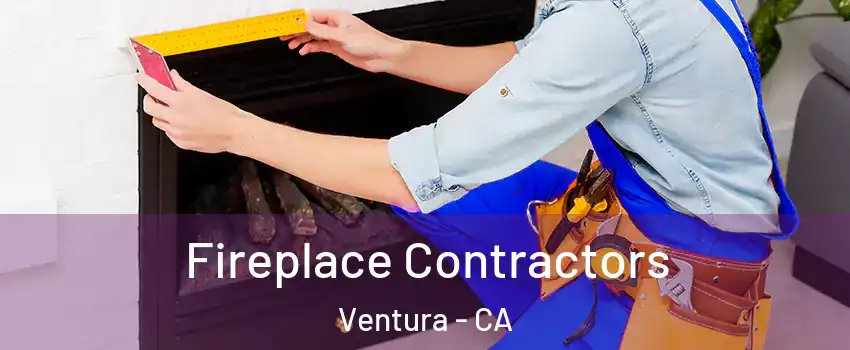  Fireplace Contractors Ventura - CA