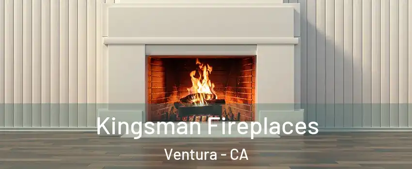  Kingsman Fireplaces Ventura - CA
